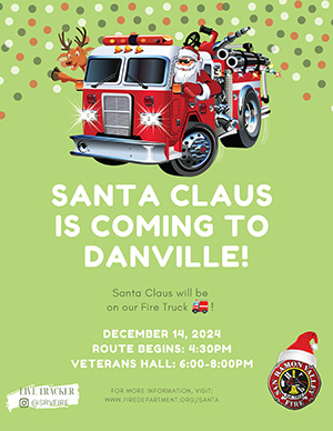 Santa Rides a Fire Truck Poster Danville see FireDepartment.org/santa Flyer Thumbnail